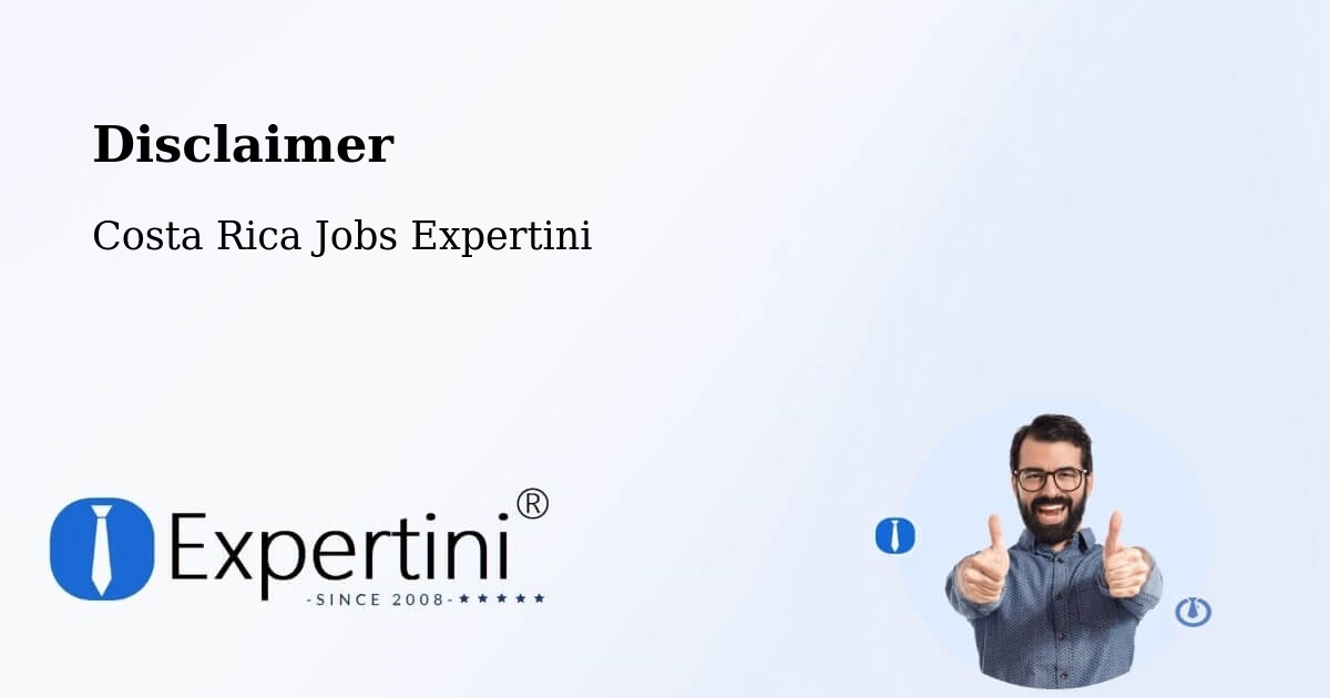 Disclaimer – Patarrá - Costa Rica Jobs Expertini