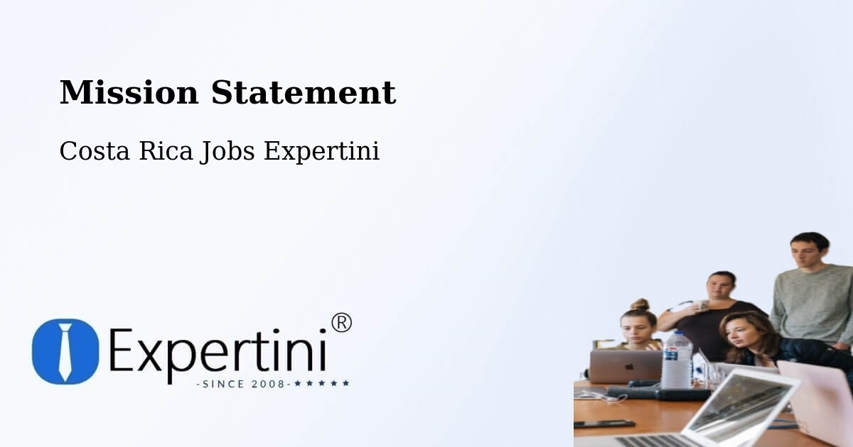 Corporate Mission – Patarrá - Costa Rica Jobs Expertini